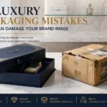 Premium luxury packaging compared with poor-quality packaging showing common luxury packaging mistakes.